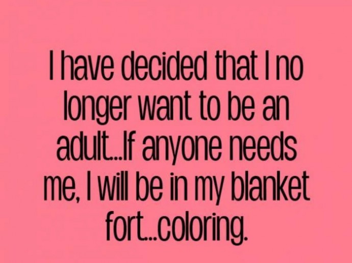 Hilarious Quotes That Prove There's No Such Thing As «Adulting»