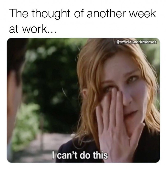 Funny Work Memes to Start Your Working Week Right